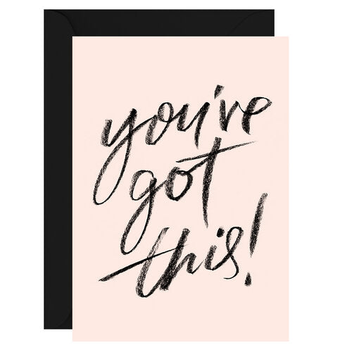 You've Got This!- Greeting Card - Mya Candle Collection
